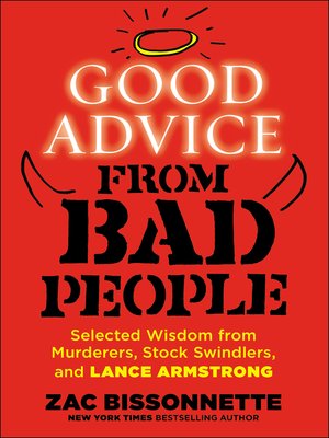 cover image of Good Advice from Bad People